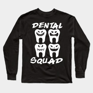 Dental Squad Long Sleeve T-Shirt